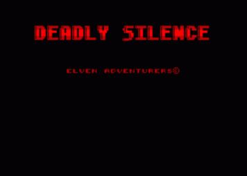 Deadly Silence (1991)(Elven Adventurers) ROM
